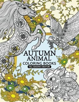 portada Autumn Animal Coloring Book: Fall Seasons creature An Adult coloring book