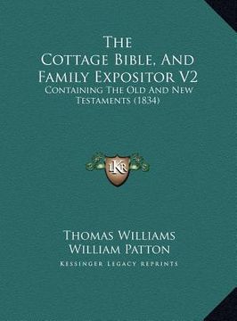 portada the cottage bible, and family expositor v2: containing the old and new testaments (1834) (en Inglés)