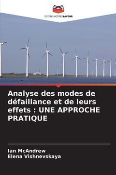 portada Analyse des modes de défaillance et de leurs effets: Une Approche Pratique (en Francés)