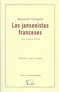portada Los Jansenistas Franceses: Fidelis Usque ad Mortem (in Spanish)