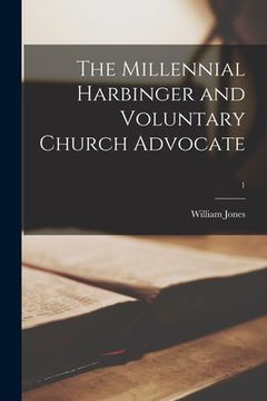 portada The Millennial Harbinger and Voluntary Church Advocate; 1