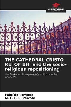 portada The Cathedral Cristo Rei of Bh: and the socio-religious repositioning