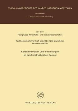 portada Konsumverhalten und -einstellungen im familienstrukturellen Kontext (Forschungsberichte des Landes Nordrhein-Westfalen) (German Edition)