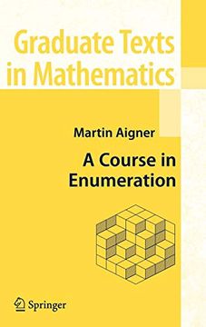 portada A Course in Enumeration (Graduate Texts in Mathematics) 