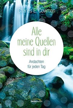 portada Alle meine Quellen sind in dir: Andachten für jeden Tag (in German)