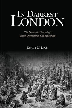 portada In Darkest London: The Manuscript Journal of Joseph Oppenheimer, City Missionary (en Inglés)