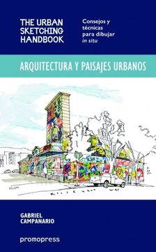 portada Arquitectura y Paisajes Urbanos: The Urban Sketching Handbook - Consejos y Técnicas Para Dibujar in Situ