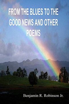 portada From the Blues to the Good News and Other Poems (in English)