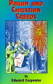 portada pagan & christian creeds: their origin and meaning (in English)