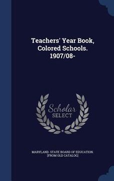 portada Teachers' Year Book, Colored Schools. 1907/08- (in English)