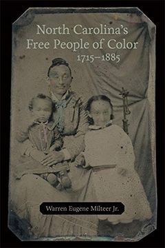 portada North Carolina'S Free People of Color, 1715-1885 (en Inglés)
