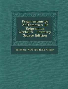 portada Fragmentum de Arithmetica: Et Epigramma Gerberti (en Latin)