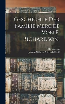 portada Geschichte der Familie Merode von E. Richardson. (in German)