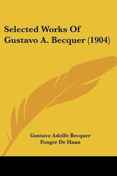 portada selected works of gustavo a. becquer (1904)
