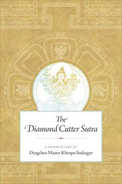 portada The Diamond Cutter Sutra: A Commentary by Dzogchen Master Khenpo Sodargye (in English)