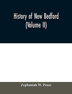portada History of new Bedford (Volume ii) (en Inglés)