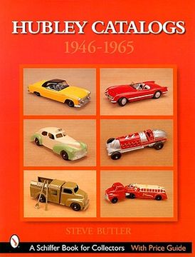 portada hubley toy catalogs: 1946-1965 (en Inglés)