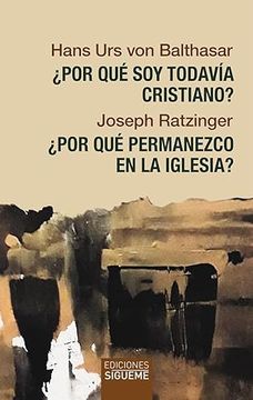 portada Por qué soy Todavía Cristiano? Por qué Permanezco en la Iglesia? (in Spanish)
