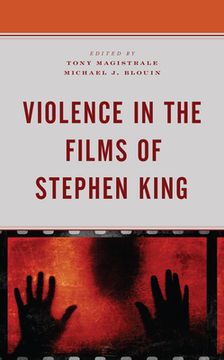 portada Violence in the Films of Stephen King (en Inglés)