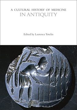 portada A Cultural History of Medicine in Antiquity (en Inglés)
