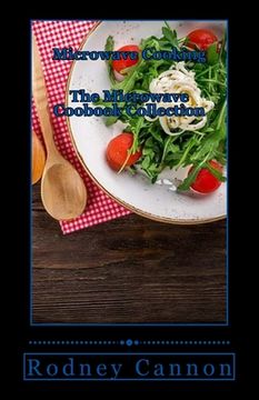 portada Microwave Cooking: The Microwave Cookbook collection (en Inglés)