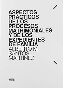 portada Aspectos Prácticos de los Procesos Matrimoniales y de los Expendientes de Familia (in Spanish)