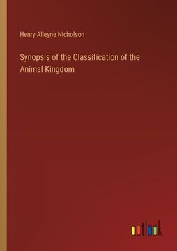 portada Synopsis of the Classification of the Animal Kingdom (en Inglés)