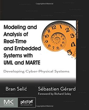 portada Modeling and Analysis of Real-Time and Embedded Systems with UML and MARTE: Developing Cyber-Physical Systems (The MK/OMG Press)