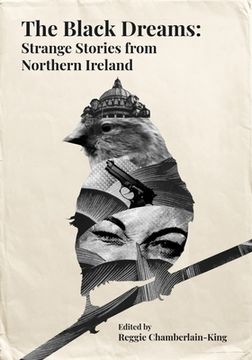 portada The Black Dreams: Strange Stories from Northern Ireland (en Inglés)