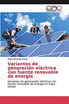 portada Variantes de Generación Eléctrica con Fuente Renovable de Energía: Variantes de Generación Eléctrica con Fuente Renovable de Energía en Cayo Levisa