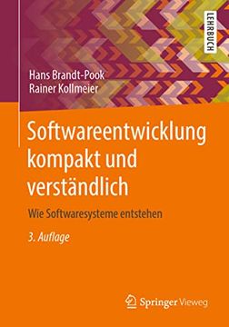 portada Softwareentwicklung Kompakt und Verständlich: Wie Softwaresysteme Entstehen (en Alemán)