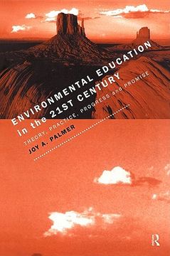 portada environmental education in the 21st century: theory, practice, progress and promise (en Inglés)