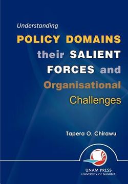 portada understanding policy domains their salient forces and organisational challenges