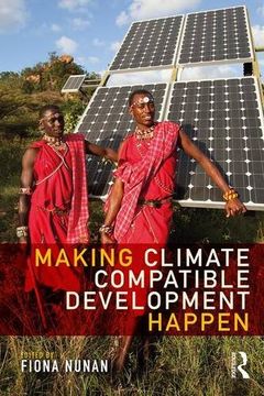 portada Making Climate Compatible Development Happen (in English)