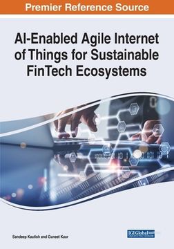 portada AI-Enabled Agile Internet of Things for Sustainable FinTech Ecosystems (in English)