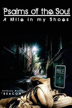 portada Psalms of the Soul; A Mile in My Shoes: A Mile in My Shoes (en Inglés)