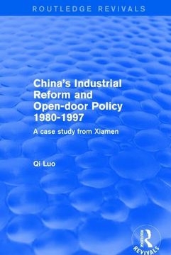 portada China's Industrial Reform and Open-Door Policy 1980-1997: A Case Study from Xiamen: A Case Study from Xiamen (en Inglés)