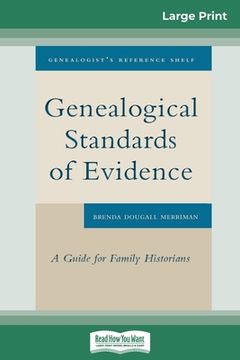 portada Genealogical Standards of Evidence: A Guide for Family Historians (16pt Large Print Edition) (en Inglés)