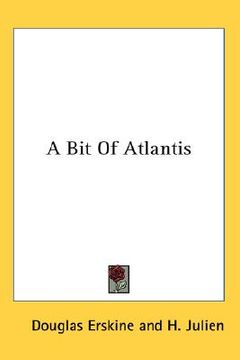 portada a bit of atlantis (en Inglés)