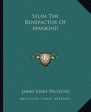 portada selim the benefactor of mankind (in English)
