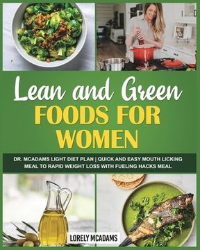 portada Lean and Green Foods for Women - Dr. McAdams Light Diet Plan (en Inglés)