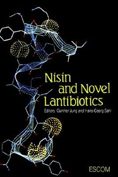 portada nisin and novel lantibiotics (en Inglés)