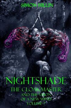 portada Nightshade the Cloakmaster and the Vision of a New Wind, Volume 7