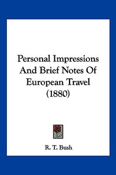 portada personal impressions and brief notes of european travel (1880) (en Inglés)