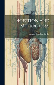 portada Digestion and Metabolism; (en Inglés)