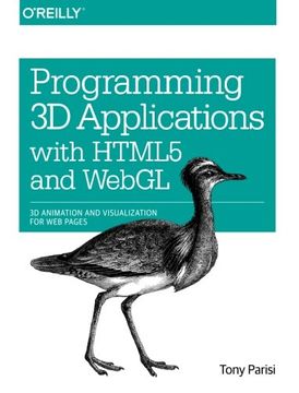 portada Programming 3d Applications With Html5 and Webgl: 3d Animation and Visualization for web Pages 