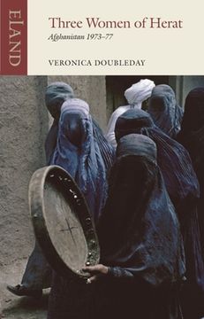 portada Three Women of Herat: Afghanistan 1973-77 (en Inglés)