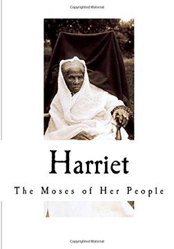 portada Harriet: The Moses of Her People (Harriet Tubman)