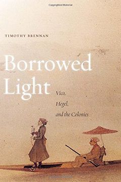 portada Borrowed Light: Vico, Hegel, and the Colonies (in English)