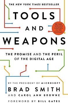 portada Tools and Weapons: The Promise and the Peril of the Digital age 